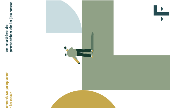 Comment se préparer pour la cour – en matière de protection de la jeunesse