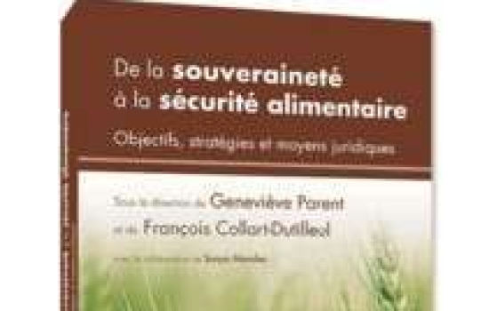 De la souveraineté à la sécurité alimentaire : Objectifs, stratégies et moyens juridiques (Usage Interne)