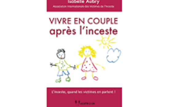 Vivre en couple après l’inceste