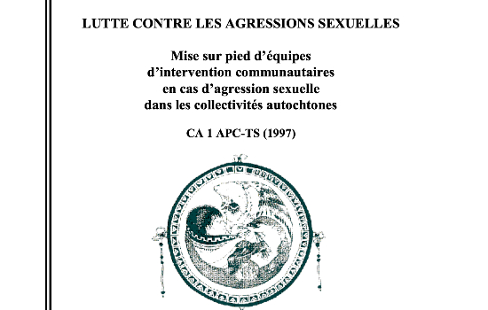 Lutte contre les agressions sexuelles : mise sur pied d’équipes d’intervention communautaires en cas d’agression sexuelle dans les collectivités autochtones